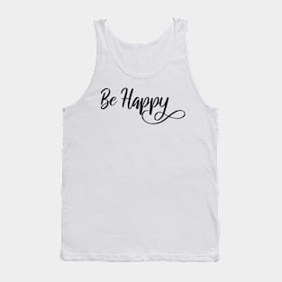 Be Happy Tank Top